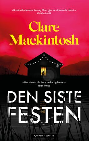 Den siste festen 9788202756949 Clare Mackintosh Brukte bøker