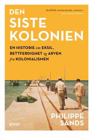 Den siste kolonien 9788232805372 Philippe Sands Brukte bøker