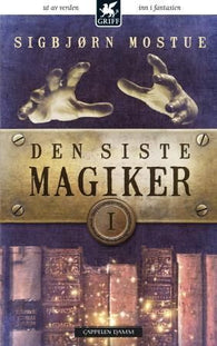 Den siste magiker I 9788202345853 Sigbjørn Mostue Brukte bøker