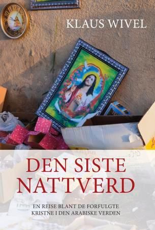 Den siste nattverd 9788230212028 Klaus Wivel Brukte bøker