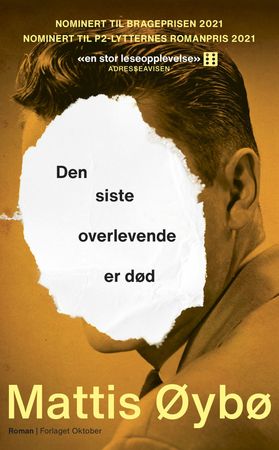 Den siste overlevende er død 9788249525515 Mattis Øybø Brukte bøker