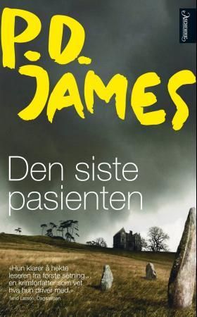 Den siste pasienten 9788203213236 P.D. James Brukte bøker