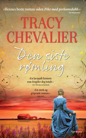 Den siste rømling 9788283180398 Tracy Chevalier Brukte bøker