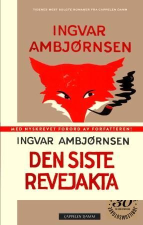 Den siste revejakta 9788202419165 Ingvar Ambjørnsen Brukte bøker