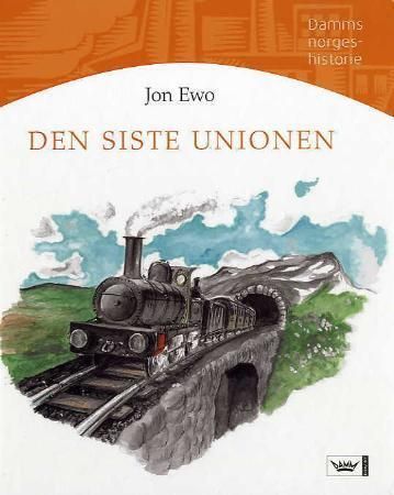 Den siste unionen 9788204122919 Jon Ewo Brukte bøker