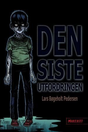Den siste utfordringen 9788282601207 Lars Bøgeholt Pedersen Brukte bøker