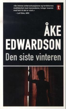 Den siste vinteren 9788210050992 Åke Edwardson Brukte bøker