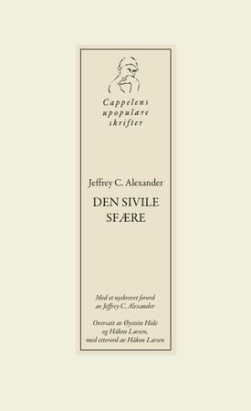 Den sivile sfære 9788202443467 Jeffrey C. Alexander Brukte bøker