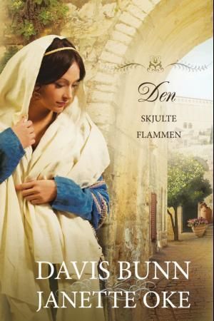 Den skjulte flammen 9788230209042 Davis Bunn Janette Oke Brukte bøker