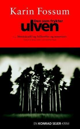 Den som frykter ulven 9788202259136 Karin Fossum Brukte bøker