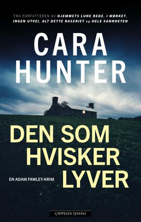 Den som hvisker lyver 9788202796938 Cara Hunter Brukte bøker