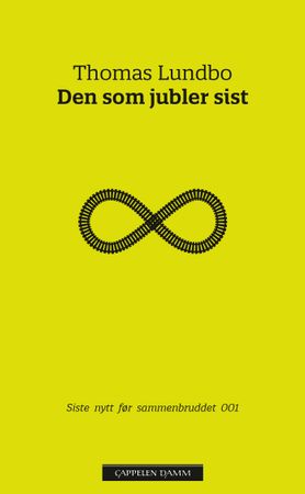 Den som jubler sist 9788202786816 Thomas Lundbo Brukte bøker