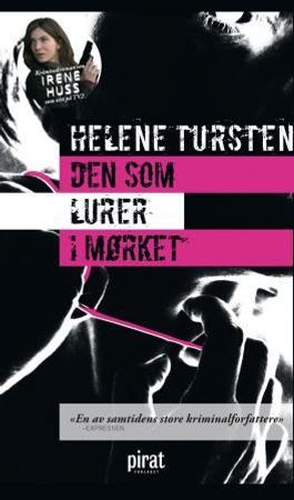 Den som lurer i mørket 9788281433014 Helene Tursten Brukte bøker