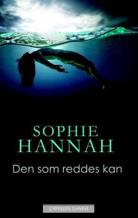 Den som reddes kan 9788202348472 Sophie Hannah Brukte bøker