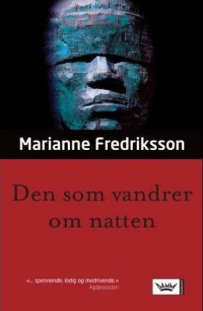Den som vandrer om natten 9788204140661 Marianne Fredriksson Brukte bøker