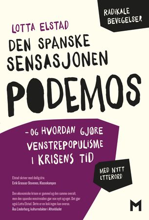 Den spanske sensasjonen Podemos 9788283420050 Lotta Elstad Brukte bøker