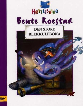 Den store Blekkulfboka 9788249608805 Bente Roestad Brukte bøker