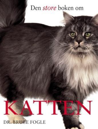 Den store boken om katten 9788278220870 Bruce Fogle Brukte bøker