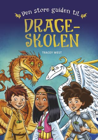 Den store guiden til Drageskolen 9788283732252 Tracey West Brukte bøker