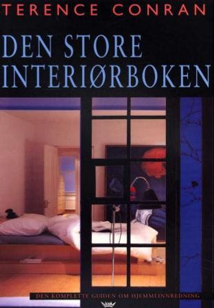 Den store interiørboken 9788249609567 Terence Conran Brukte bøker