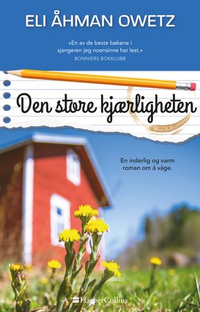 Den store kjærligheten 9788284250465 Eli Åhman Owetz Brukte bøker