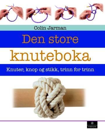 Den store knuteboka 9788202377038 Colin Jarman Brukte bøker