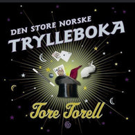 Den store norske trylleboka 9788248905684 Tore Torell Brukte bøker