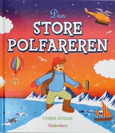 Den store Polfareren 9788230516478 Chris Judge Brukte bøker