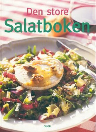 Den store salatboken 9788245803624 Kerstin Sahlén Brukte bøker