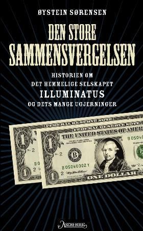 Den store sammensvergelsen 9788203291579 Øystein Sørensen Brukte bøker