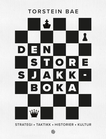 Den store sjakkboka 9788248941705 Torstein Bae Brukte bøker