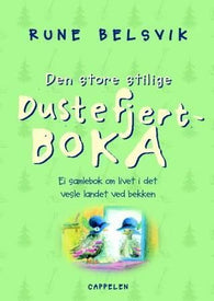 Den store stilige Dustefjert-boka 9788202190736 Rune Belsvik Brukte bøker