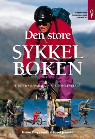 Den store sykkelboken 9788278220580 Heino Døygaard Sissel Jenseth Brukte bøker