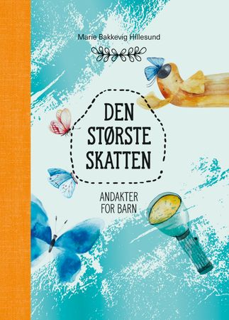 Den største skatten 9788282495547 Marie Bakkevig Hillesund Brukte bøker