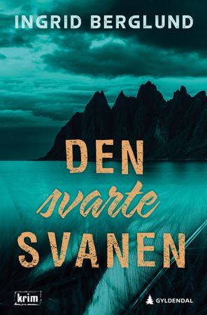 Den svarte svanen 9788205566118 Ingrid Berglund Brukte bøker