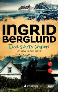 Den svarte svanen 9788205589445 Ingrid Berglund Brukte bøker