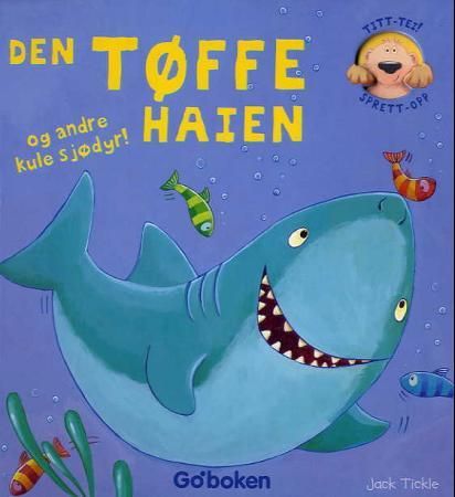 Den tøffe haien 9788230502211 Jack Tickle Brukte bøker