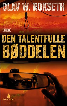 Den talentfulle bøddelen 9788205488083 Olav W. Rokseth Brukte bøker