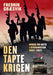 Den tapte krigen 9788248929147 Fredrik Græsvik Brukte bøker