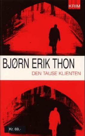Den tause klienten 9788250946644 Bjørn Erik Thon Brukte bøker