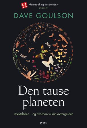 Den tause planeten 9788232804467 Dave Goulson Brukte bøker