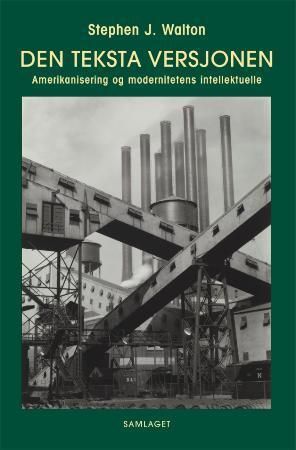 Den teksta versjonen 9788252169430 Stephen J. Walton Brukte bøker