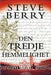 Den tredje hemmelighet 9788250955417 Steve Berry Brukte bøker