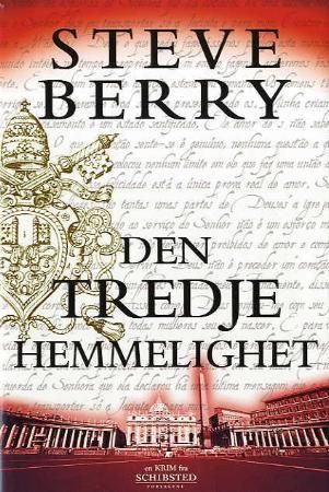 Den tredje hemmelighet 9788250955417 Steve Berry Brukte bøker