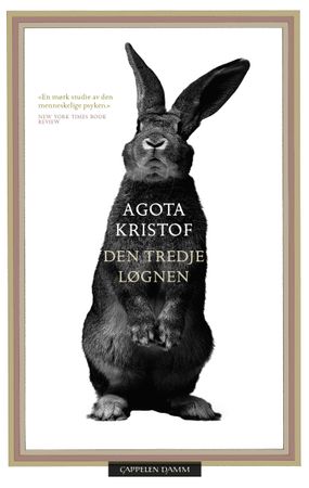 Den tredje løgnen 9788202704070 Agota Kristof Brukte bøker