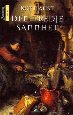 Den tredje sannhet 9788203187872 Kurt Aust Brukte bøker