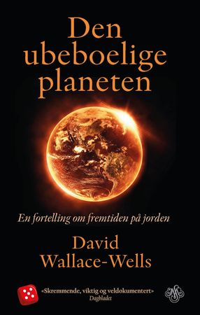Den ubeboelige planeten 9788272016899 David Wallace-Wells Brukte bøker