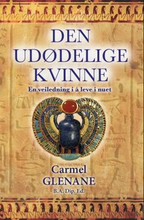 Den udødelige kvinnen 9788282810241 Carmel Glenane Brukte bøker