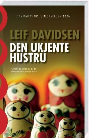 Den ukjente hustru 9788281660090 Leif Davidsen Brukte bøker