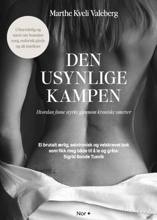 Den usynlige kampen 9788294047161 Marthe Kveli Valeberg Brukte bøker